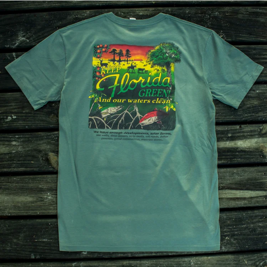 Fish and Grits Keep Florida Green tee - Everglade